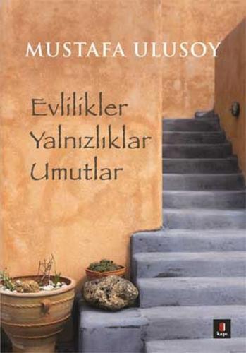 Kurye Kitabevi - Evlilikler Yalnızlıklar Umutlar