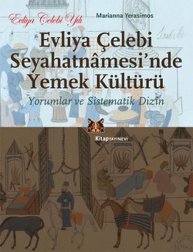 Kurye Kitabevi - Evliya Çelebi Seyahatnamesi'nden Yemek Kültürü