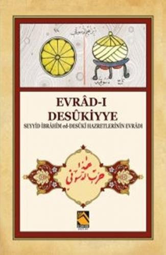 Kurye Kitabevi - Evrad ı Desükiyye Seyyid İbrahim ed Desüki Hazretleri