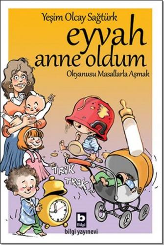 Kurye Kitabevi - Eyvah Anne Oldum-Okyanusları Masallarla Aşmak