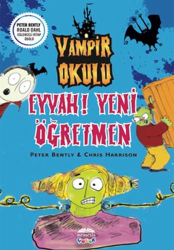 Kurye Kitabevi - Vampir Okulu-Eyvah Yeni Öğretmen