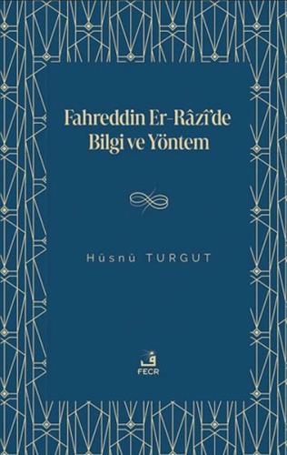 Kurye Kitabevi - Fahreddin er-Razi’de Bilgi ve Yöntem