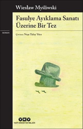 Kurye Kitabevi - Fasulye Ayıklama Sanatı Üzerine Bir Tez