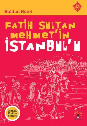 Kurye Kitabevi - Fatih Sultan Mehmet'in İstanbul'u