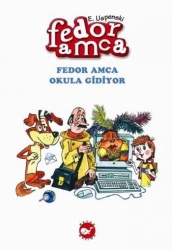 Kurye Kitabevi - Fedor Amca-4 Fedor Amca Okula Gidiyor