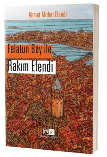 Kurye Kitabevi - Felatun Bey İle Rakım Efendi