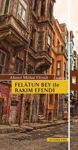 Kurye Kitabevi - Felatun Bey ile Rakım Efendi (100 Temel Eser)