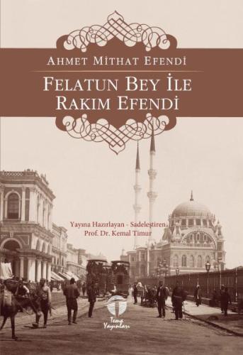 Kurye Kitabevi - Felatun Bey ile Rakım Efendi