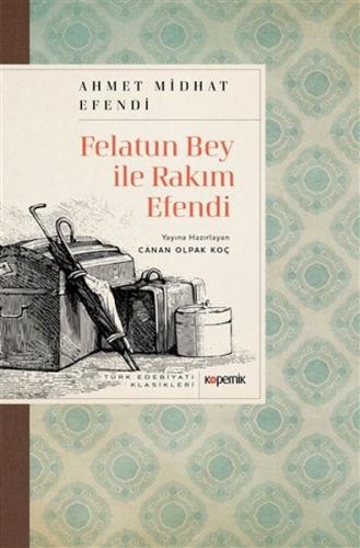 Kurye Kitabevi - Felatun Bey ile Rakim Efendi