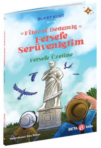 Kurye Kitabevi - Felsefe Üzerine - Filozof Dedemle Felsefe Serüvenleri