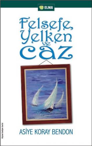 Kurye Kitabevi - Felsefe, Yelken ve Caz