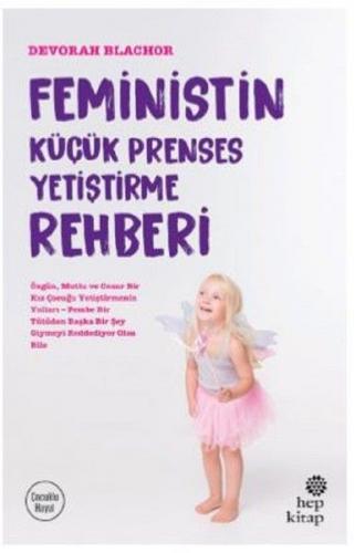 Kurye Kitabevi - Feministin Küçük Prenses Yetiştirme Rehberi