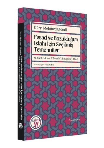 Kurye Kitabevi - Fesad ve Bozukluğun Islahı İçin Seçilmiş Temenniler