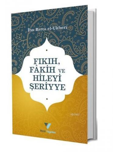 Kurye Kitabevi - Fıkıh, Fakih ve Hileyi Şeriyye