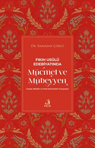 Kurye Kitabevi - Fıkıh Usulü Edebiyatında Mücmel ve Mübeyyen