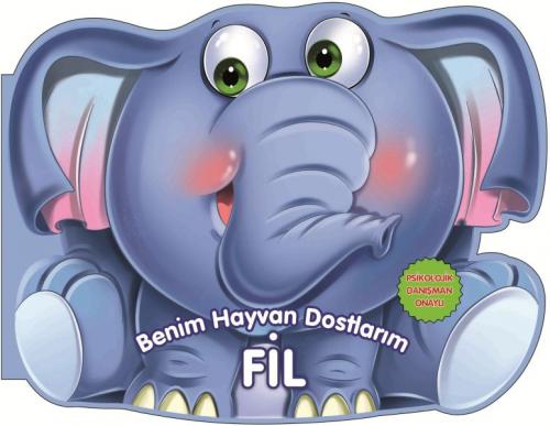 Kurye Kitabevi - Fil - Benim Hayvan Dostlarım (Ciltli)