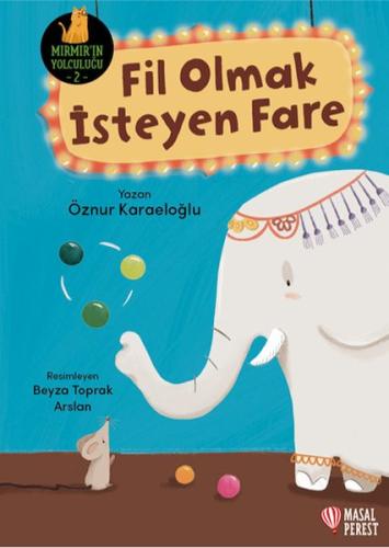 Kurye Kitabevi - Fil Olmak İsteyen Fare