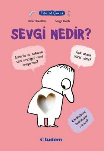 Kurye Kitabevi - Filozof Çocuk Sevgi Nedir