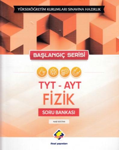 Kurye Kitabevi - Final TYT AYT Fizik Soru Bankası-Başlangıç Serisi-YEN