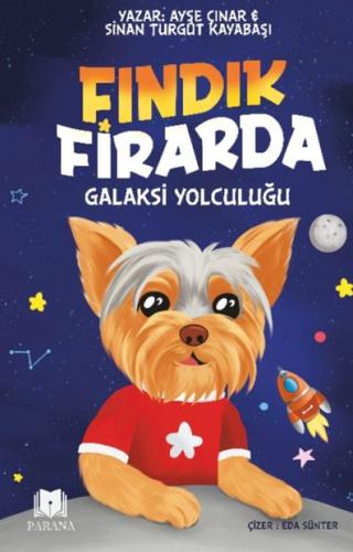 Kurye Kitabevi - Fındık Firarda – Galaksi Yolculuğu