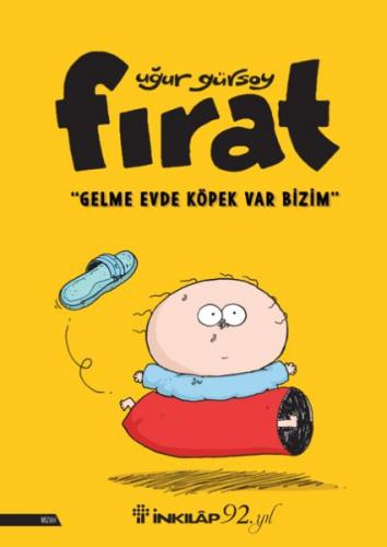 Kurye Kitabevi - Fırat-Gelme Evde Köpek Var Bizim