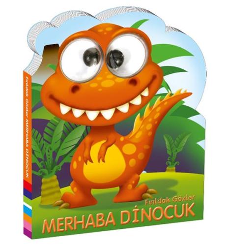 Kurye Kitabevi - Fırıldak Gözler Merhaba Dinocuk