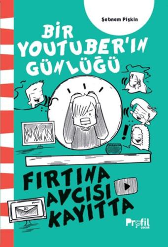 Kurye Kitabevi - Fırtına Avcısı Kayıtta - Bir Youtuber’ın Günlüğü