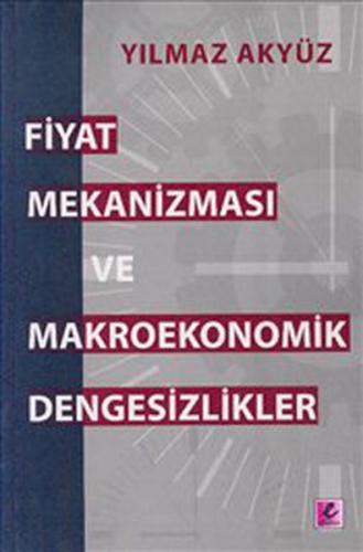 Kurye Kitabevi - Fiyat Mekanizması ve Makroekonomik Dengesizlikler