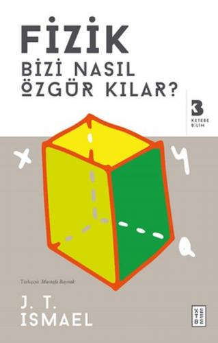 Kurye Kitabevi - Fizik Bizi Nasıl Özgür Kılar?