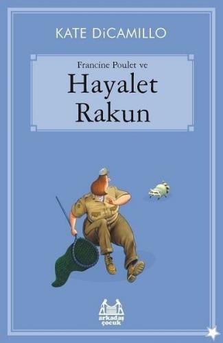 Kurye Kitabevi - Francine Poulet Ve Hayalet Rakun