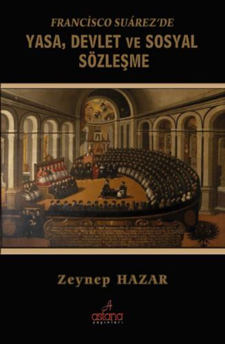 Kurye Kitabevi - Francisco Suarez'de Yasa, Devlet ve Sosyal Sözleşme