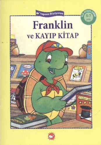 Kurye Kitabevi - İlk Kitaplarım Serisi: Franklin ve Kayıp Kitap