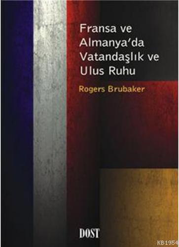 Kurye Kitabevi - Fransa Ve Almanya'da Vatandaşlık Ve Ulus Ruhu