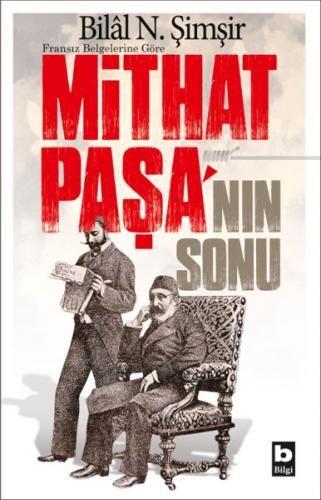 Kurye Kitabevi - Fransız Belgelerine Göre Mithat Paşanın Sonu