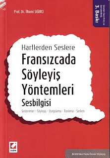 Kurye Kitabevi - Fransızcada Söyleyiş Yöntemleri Sesbilgisi