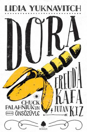 Kurye Kitabevi - Freuda Kafa Tutan Kız Dora