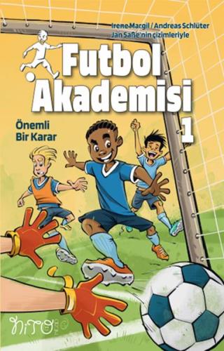 Kurye Kitabevi - Futbol Akademisi 1 Önemli Bir Karar