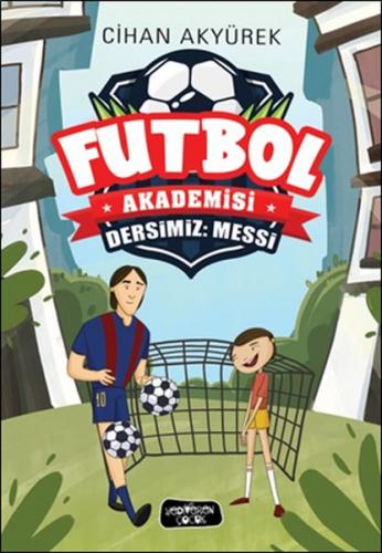 Kurye Kitabevi - Dersimiz Messi - Futbol Akademisi