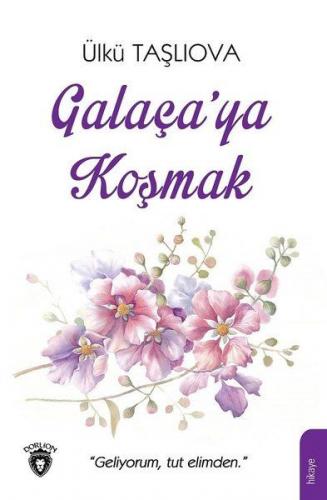 Kurye Kitabevi - Galaçaya Koşmak