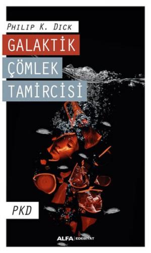 Kurye Kitabevi - Galaktik Çömlek Tamircisi-PKD