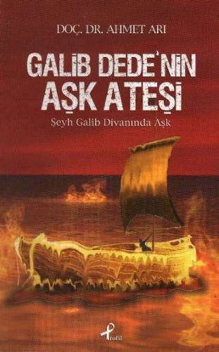 Kurye Kitabevi - Galib Dede'nin Aşk Ateşi