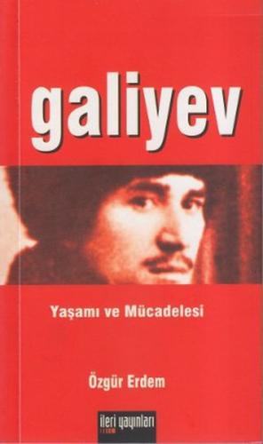 Kurye Kitabevi - Galiyev Yaşamı ve Mücadelesi küçük boy