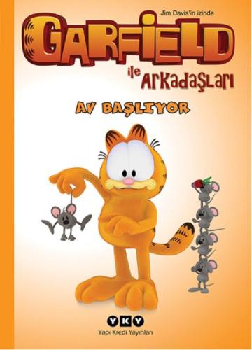 Kurye Kitabevi - Garfield İle Arkadaşları 7 Av Başlıyor