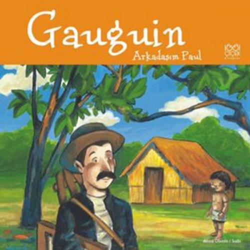 Kurye Kitabevi - Ressamlarım Dizisi Gauguin Arkadaşım Paul