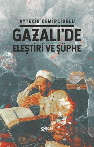 Kurye Kitabevi - Gazali'de Elestiri ve Süphe