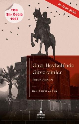 Kurye Kitabevi - Gazi Heykeli’nde Güvercinler