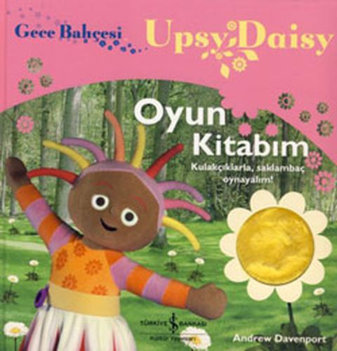 Kurye Kitabevi - Gece Bahçesi-UpsyDaisy Kulakçıklarla, Saklambaç Oynay