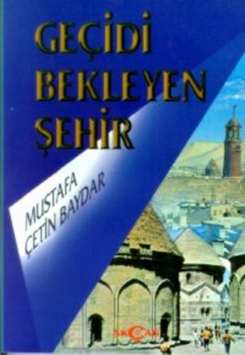 Kurye Kitabevi - Geçidi Bekleyen Şehir