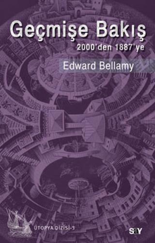 Kurye Kitabevi - Ütopya Dizisi-3: Geçmişe Bakış (2000'den 1887'ye)