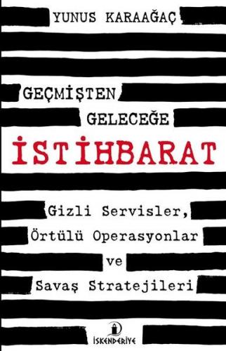 Kurye Kitabevi - Geçmişten Geleceğe İstihbarat Gizli Servisler, Örtülü